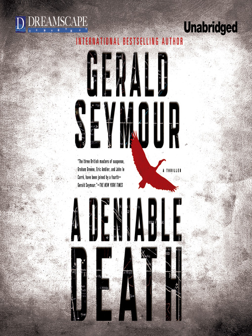 Title details for A Deniable Death by Gerald Seymour - Wait list